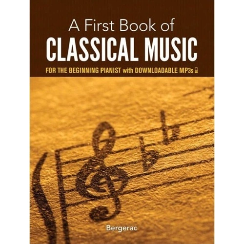 A First Book of Classical Music for Beginning Pianists, Easy Piano, 48 Pages, Dover Publications