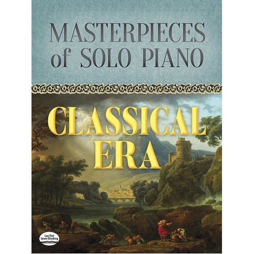 Masterpieces of Solo Piano - Classical Era