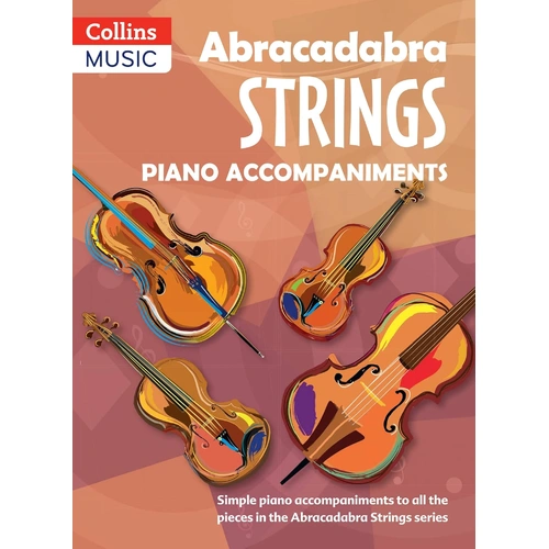 Abracadabra Strings Book 1 - Piano Accompaniments for Cello, Violin, Viola, Double Bass