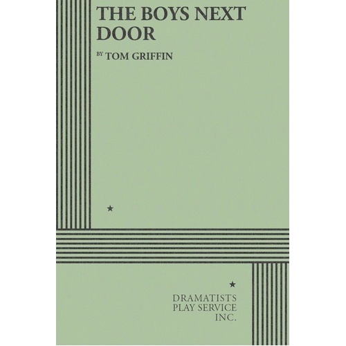 The Boys Next Door Play by Dramatists Play Service Inc.