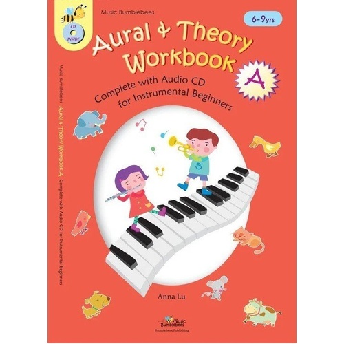 Aural and Theory Workbook A BK/CD by Anna Lu, Music Bumblebees