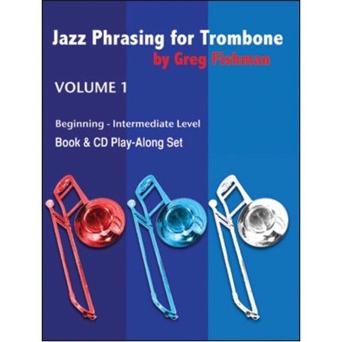 Jazz Phrasing for Trombone Vol 1 Book with 2 CDs