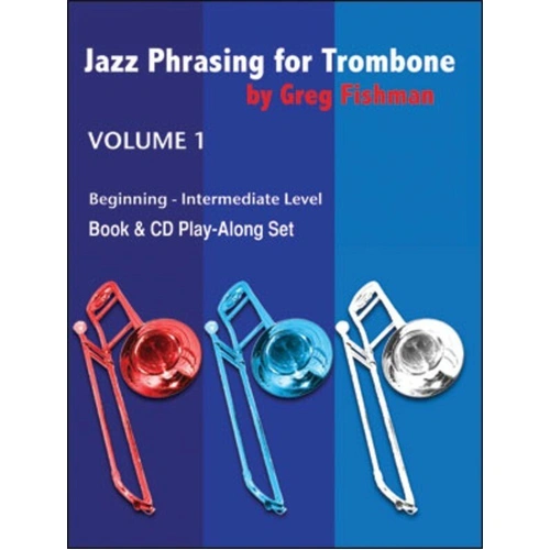 Jazz Phrasing for Trombone Vol 1 Book with 2 CDs