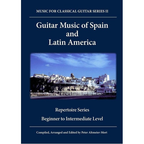 Guitar Music of Spain and Latin America - 70 Pages, Over 50 Solos, Educational Resource for Beginners to Intermediate, Westside Music Publications