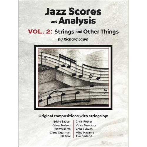 Jazz Scores And Analysis Vol 2 Strings And Other Things Spiral Bound