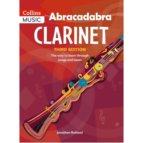 Abracadabra Clarinet 3rd Edition by Collins Music, 72 Pages, Woodwind Learning Guide with Graded Songs, Theory, and Technique