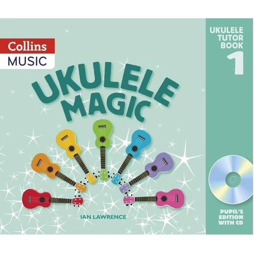 Ukulele Magic Tutor Book 1 Pupil's Edition with CD