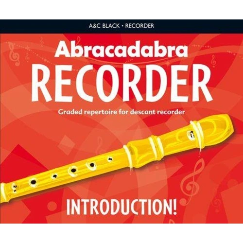 Abracadabra Recorder Introduction Book 1 for Descant Recorder, 32 Pages, Includes Graded Solo and Multi-Part Songs