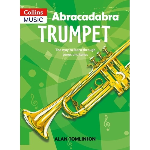 Abracadabra Trumpet Learning Book by Collins Music, 64 Pages, Brass Instrument with Graded Songs, Technique Guidance, and Theory Explanations