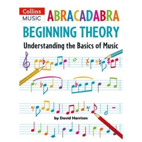 Abracadabra Beginning Theory Workbook by Collins Music, 40 Pages, Ideal for Young Musicians