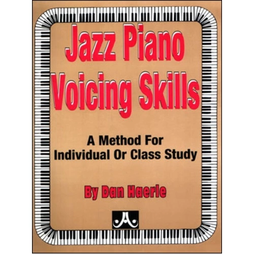 Jazz Piano Voicing Skills by Dan Haerle - 156 Pages, Jamey Aebersold Series