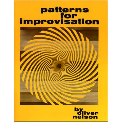 Patterns for Improvisation by Oliver Nelson - Jamey Aebersold Jazz, All Instruments, Essential Jazz Patterns Book