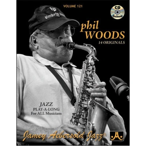 Phil Woods Originals BK/CD No 121 - 14 Songs for All Instruments, Jamey Aebersold Play-A-Long Series