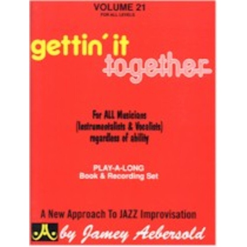 Getting' It Together - Volume 21 BK/2CDs by Jamey Aebersold Jazz