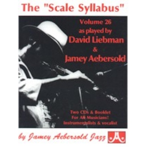 The Scale Syllabus - Volume 26 with 2 CDs by Jamey Aebersold