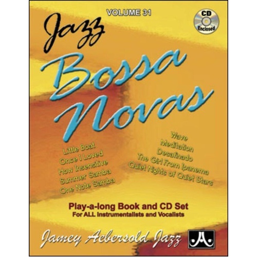 Bossa Novas Play Along BK/CD No 31 - Jamey Aebersold Jazz, Volume 31, Lead Sheet for All Instruments