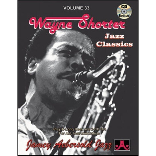 Wayne Shorter - Volume 33 Lead Sheet for All Instruments by Jamey Aebersold Jazz