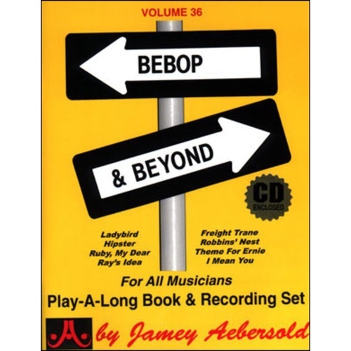 Bebop & Beyond Volume 36 BK/CD by Jamey Aebersold Jazz - Lead Sheet for All Instruments