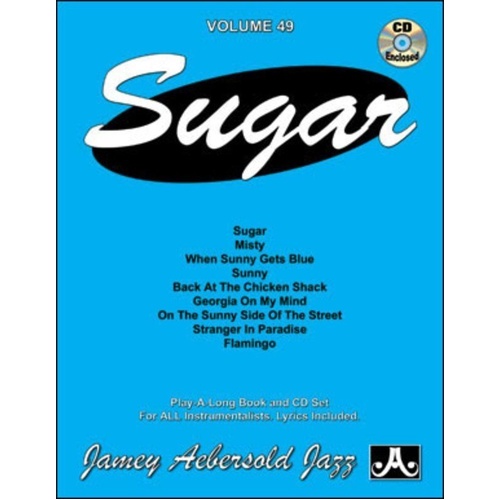 Sugar Volume 49 Play-A-Long Lead Sheet by Jamey Aebersold Jazz for All Instruments
