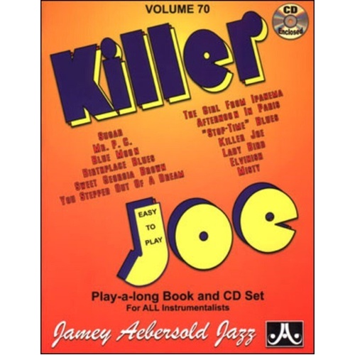 Killer Joe Volume 70 Lead Sheet by Jamey Aebersold Jazz for All Instruments