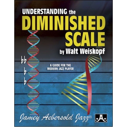Understanding the Diminished Scale by Jamey Aebersold Jazz - 104 Pages