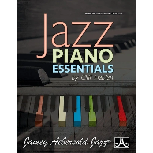 Habian - Jazz Piano Essentials Book by Jamey Aebersold Jazz, 186 Pages