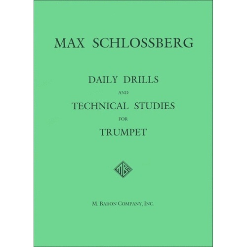 Daily Drills and Technical Studies for Trumpet by Max Schlossberg
