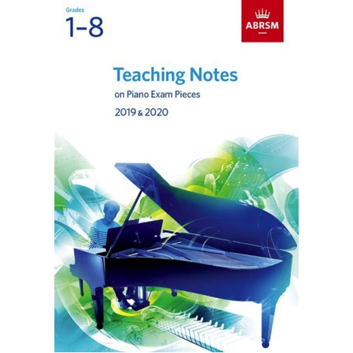 ABRSM Piano Teaching Notes 2019-2020