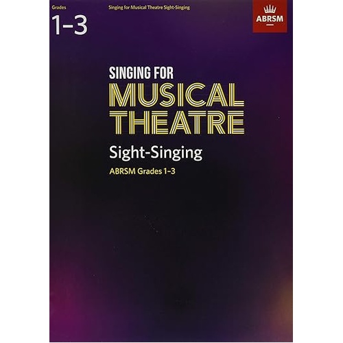 Singing for Musical Theatre Sight-Singing Grades 1-3 Vocal Sheet Music