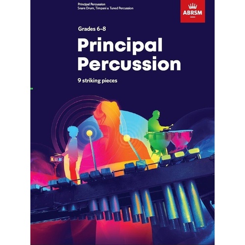 ABRSM Principal Percussion Grades 6-8 - 40 Pages, Contemporary Works for Advanced Percussion Players