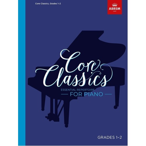 Core Classics Grades 1-2 Essential Repertoire Piano Book
