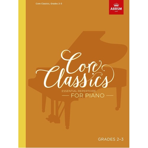 ABRSM Core Classics Piano Book 2 for Grades 2-3