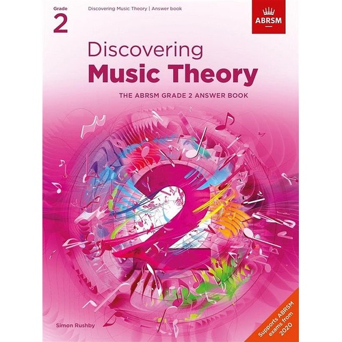Discovering Music Theory Grade 2 Answer Book by Simon Rushby, ABRSM, 36 pages, supports ABRSM theory syllabus and music literacy skills development.