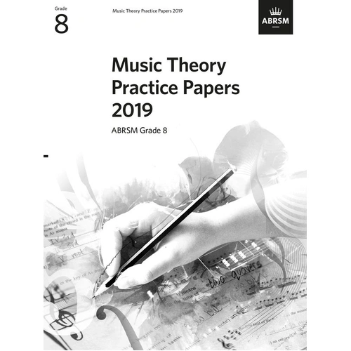ABRSM Music Theory Practice Papers 2019 Grade 8, 36 Pages