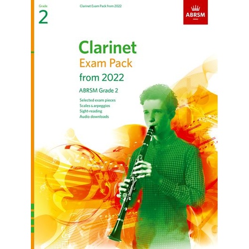 ABRSM Clarinet Exam Pack 2022 Grade 2 with Sheet Music, Scales, Sight-Reading, and Audio Downloads