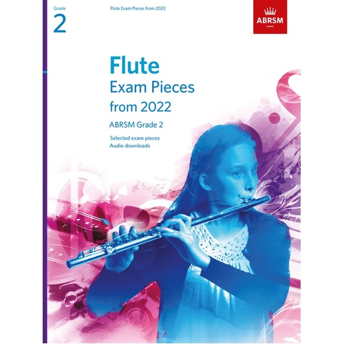 ABRSM Flute Exam Pieces From 2022 Grade 2 Bk/Ola Sftcvr/Online Audio (Flute)