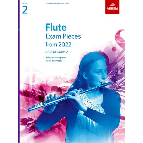 ABRSM Flute Exam Pieces 2022 Grade 2 with Piano Accompaniment and Audio Download Code