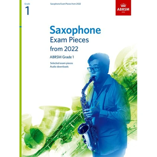 ABRSM Saxophone Exam Piece 2022 Grade 1 with Piano Accompaniments and Audio Tracks