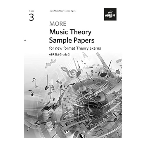 ABRSM More Music Theory Sample Papers Grade 3 - 9781786014450