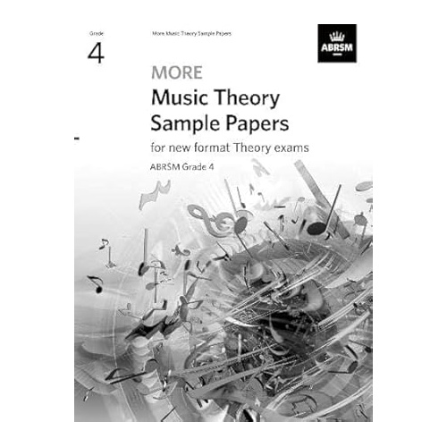 ABRSM More Music Theory Sample Papers Grade 4 9781786014467