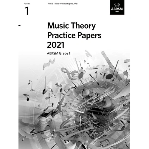 Music Theory Practice Papers 2021 ABRSM Grade 1