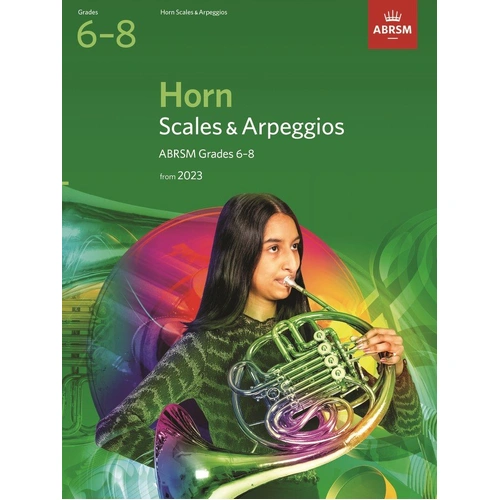 Scales and Arpeggios for Horn Grades 6-8 by ABRSM