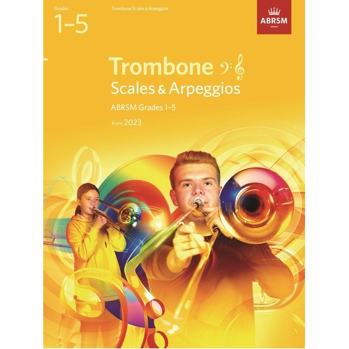 ABRSM Scales and Arpeggios for Trombone Grades 1-5