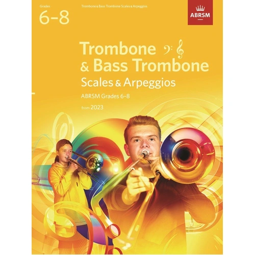 ABRSM Scales and Arpeggios for Trombone Grades 6-8