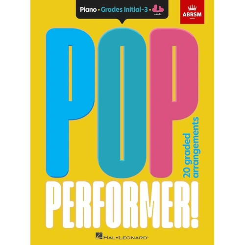ABRSM Pop Performer! Piano Initial to Grade 3 Book with Audio Access