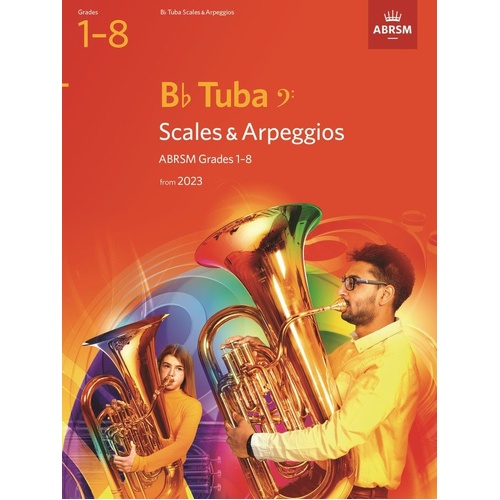 Scales and Arpeggios for Bb Tuba BC Grades 1-8 by ABRSM, 40 Pages