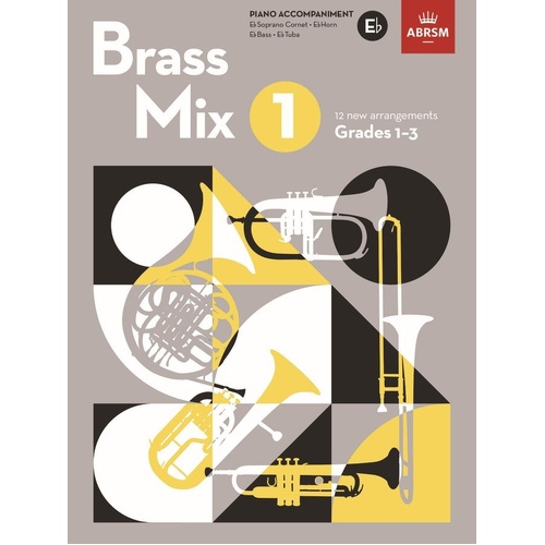 Brass Mix Book 1 - Eb Piano Accompaniment for Horn, 24 Pages, ABRSM, Grades 1-3, Includes Duet Accompaniments