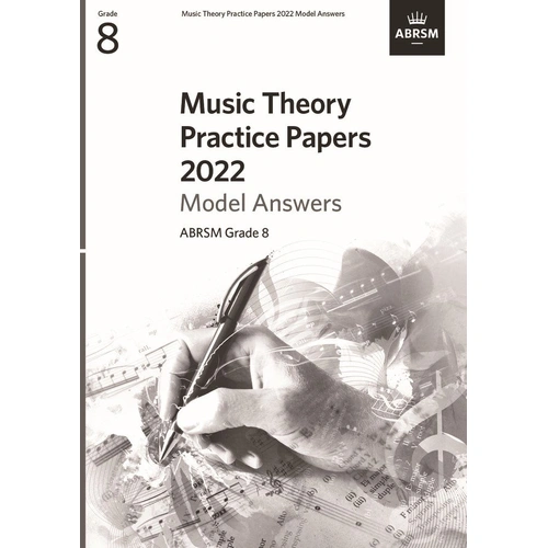 Music Theory Practice Papers 2022 Answers ABRSM Grade 8