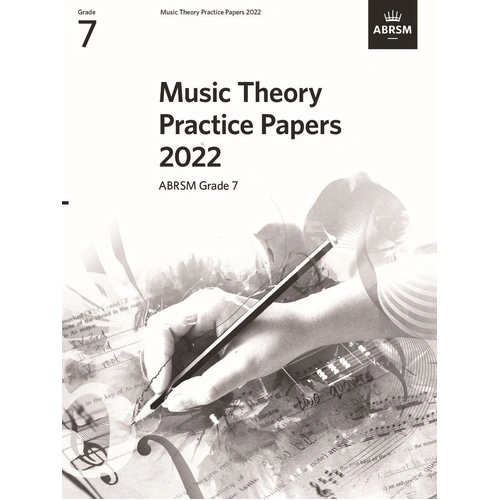 Music Theory Practice Papers 2022 ABRSM Grade 7