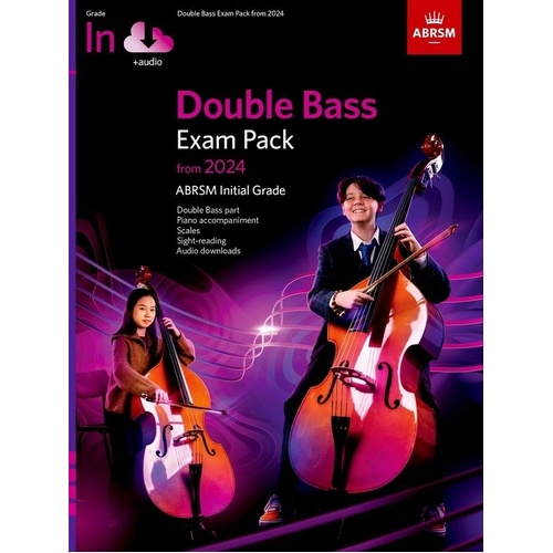 Double Bass Exam Pack 2024 Initial Grade - ABRSM
